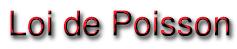 Loi de poisson