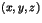 $(x,y,z)$