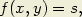 f(x,y) = s,  